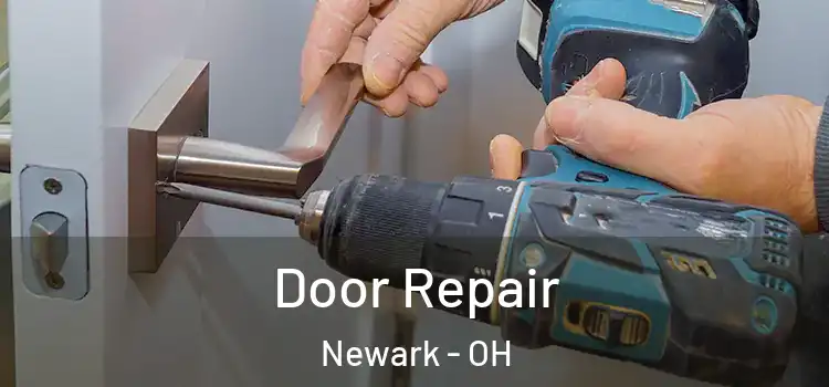 Door Repair Newark - OH