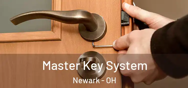 Master Key System Newark - OH