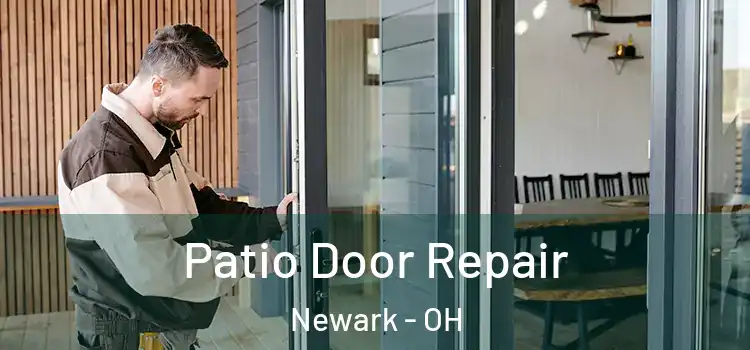 Patio Door Repair Newark - OH