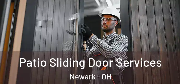 Patio Sliding Door Services Newark - OH