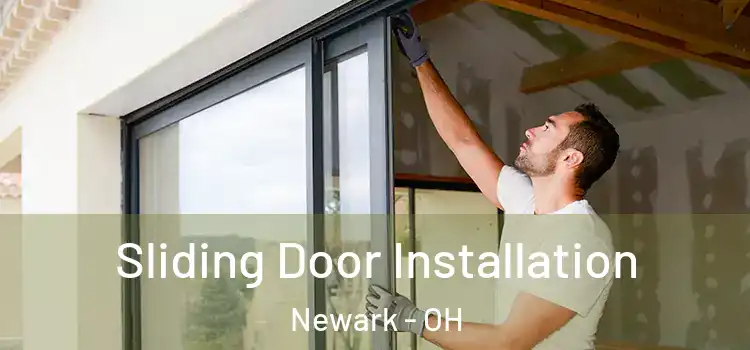 Sliding Door Installation Newark - OH