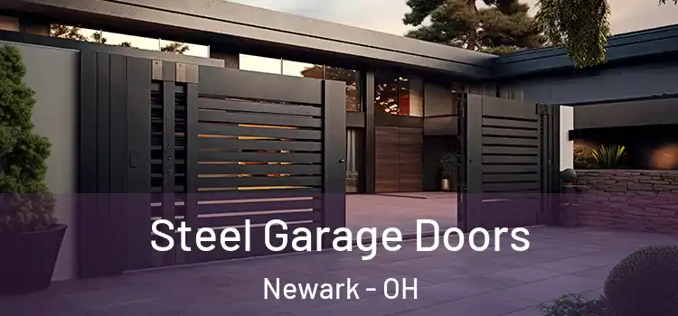 Steel Garage Doors Newark - OH